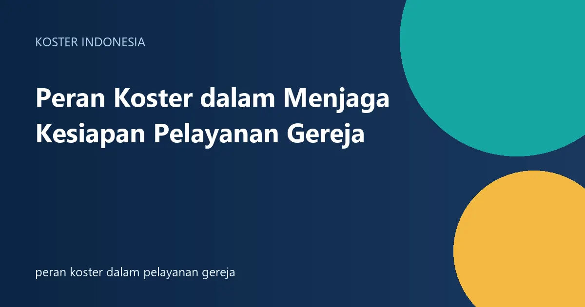 peran koster dalam pelayanan gereja
